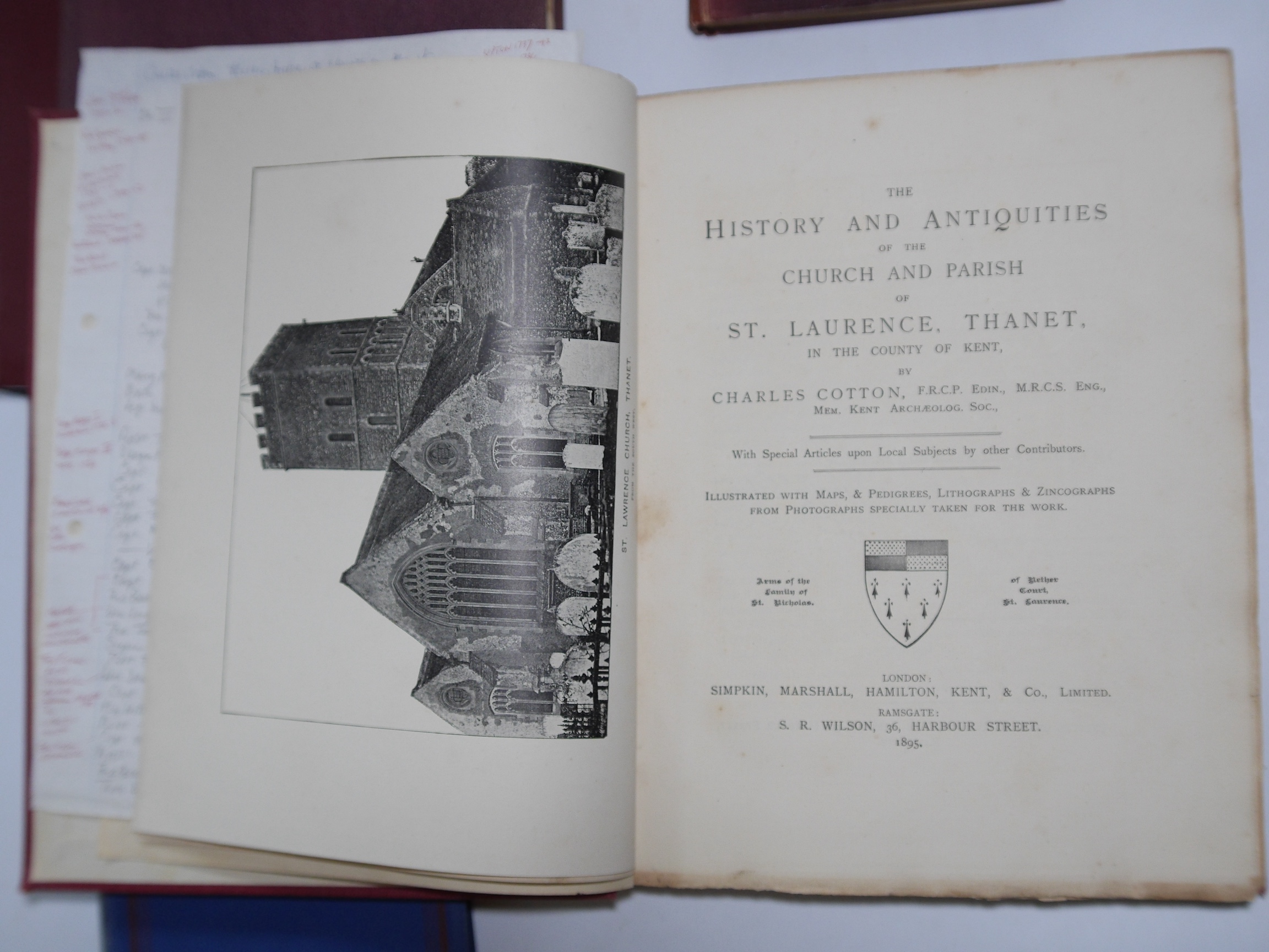 Cotton, Charles - The History and Antiquities of the Church and Parish of St. Lawrence, Thanet ... Limited Edition (of 250 numbered copies, signed by the author). 14 plates, a map, plan of the church and 6 folded genealo